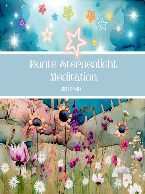 Title details for Bunte Sternenlicht Meditation by Linn Lysander - Available